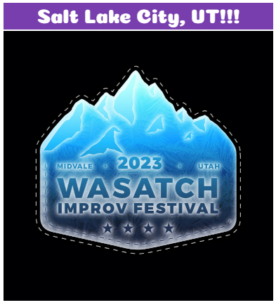 Wasatch Improv Festival 2023